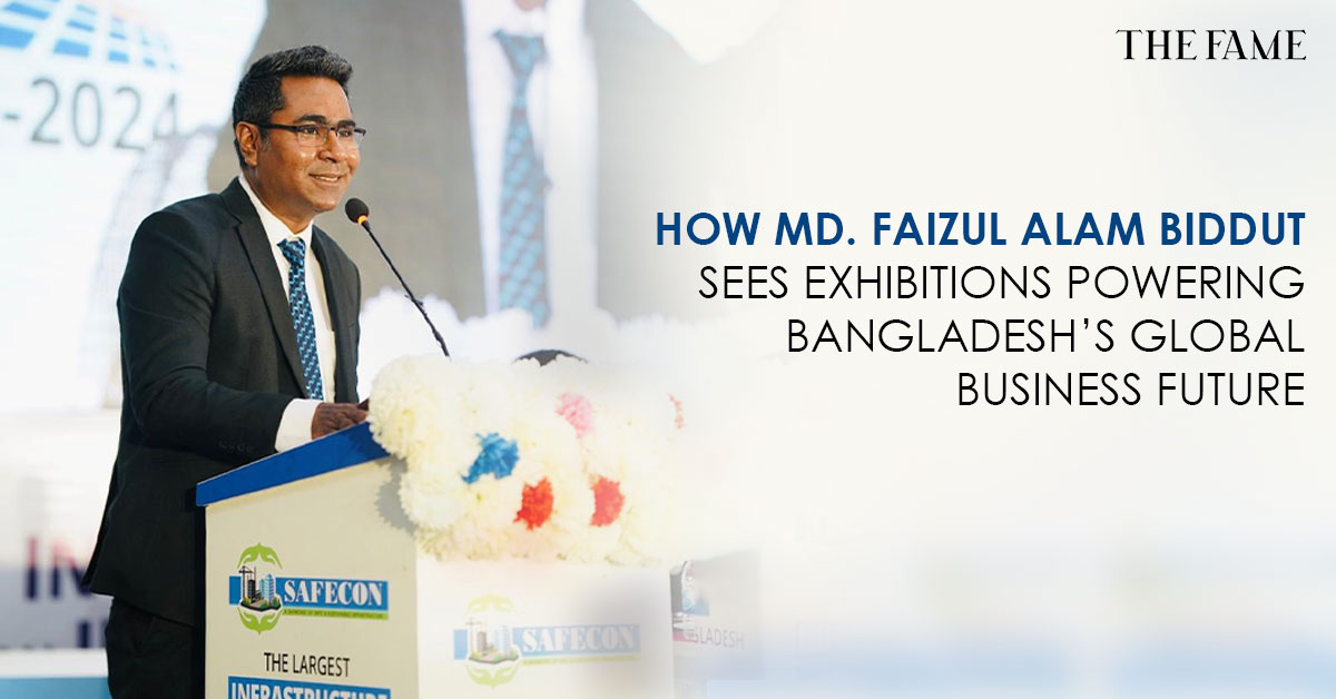 How Md. Faizul Alam Biddut Sees Exhibitions Powering Bangladesh’s Global Business Future